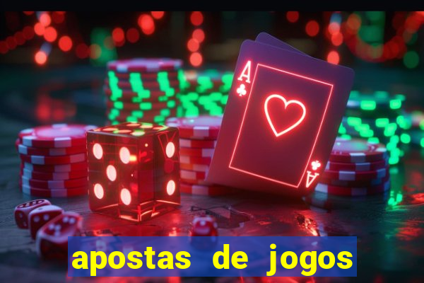 apostas de jogos de futebol