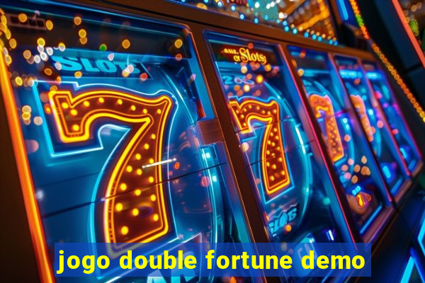 jogo double fortune demo