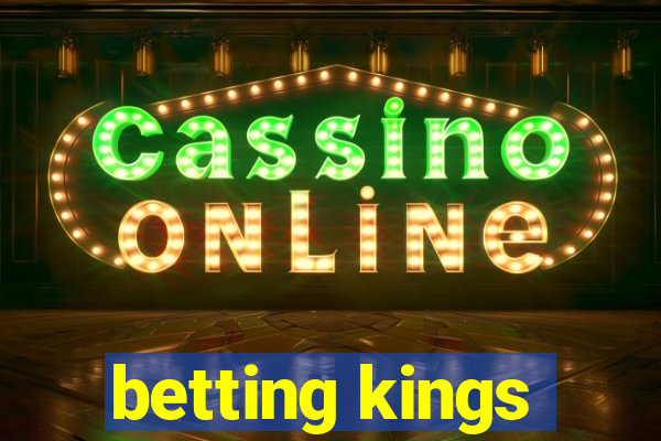 betting kings