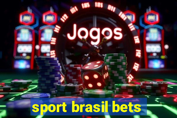 sport brasil bets