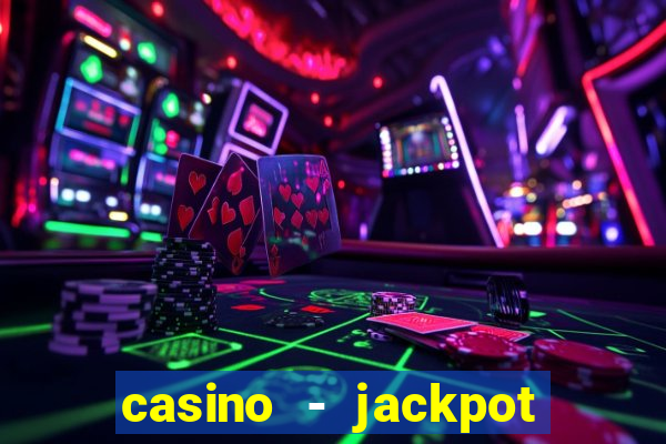 casino - jackpot hot game