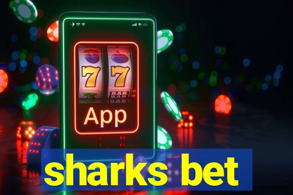 sharks bet