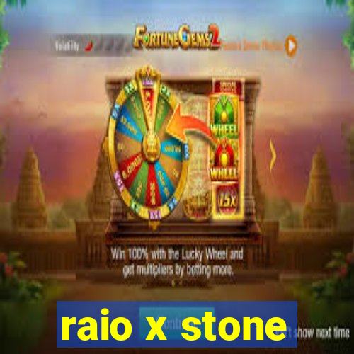 raio x stone