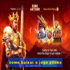 como baixar o jogo plinko