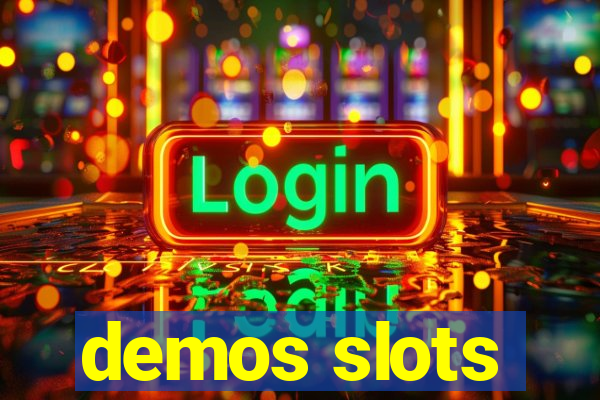 demos slots