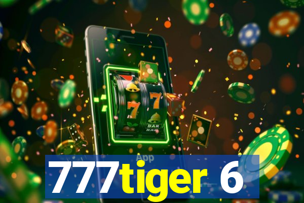 777tiger 6