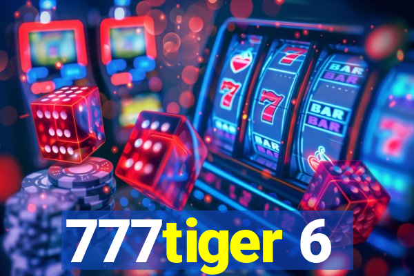 777tiger 6