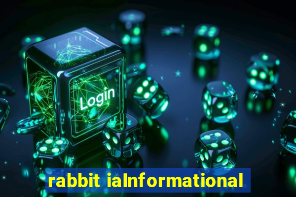 rabbit iaInformational