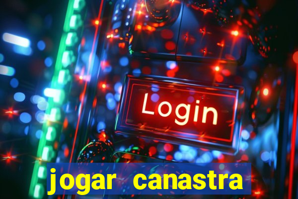 jogar canastra online valendo dinheiro