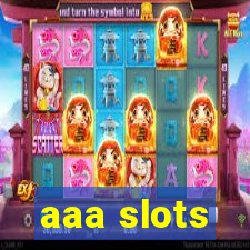 aaa slots