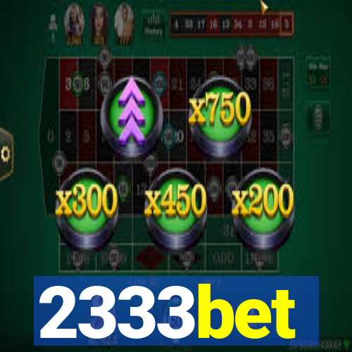 2333bet