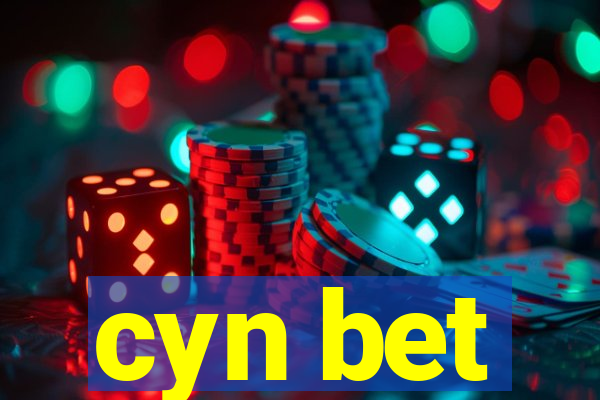 cyn bet