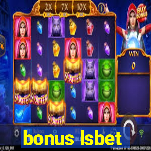 bonus lsbet