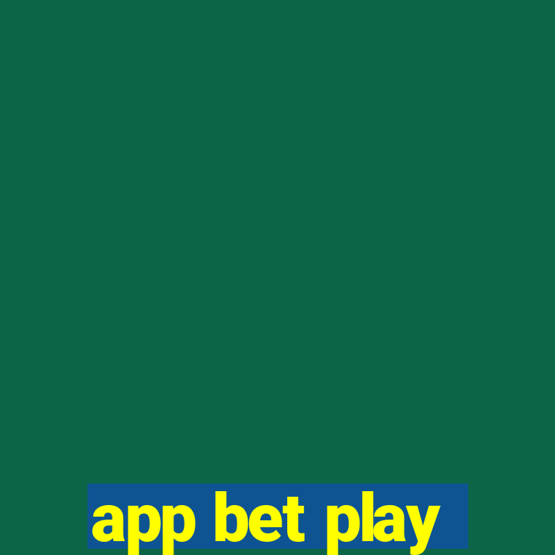 app bet play