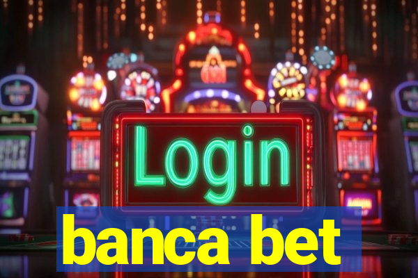 banca bet