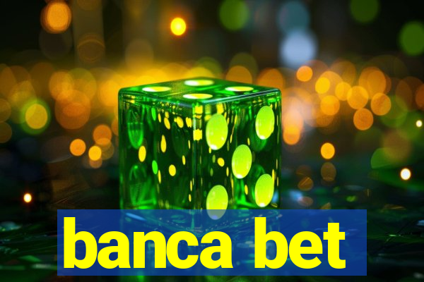 banca bet