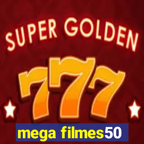 mega filmes50