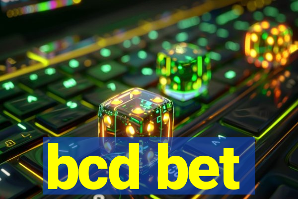 bcd bet