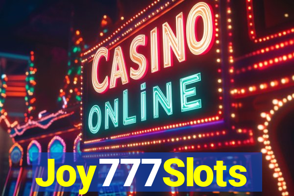 Joy777Slots