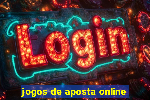 jogos de aposta online