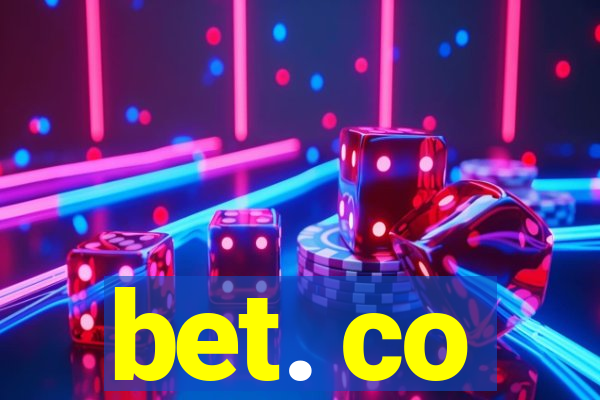 bet. co