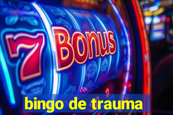 bingo de trauma