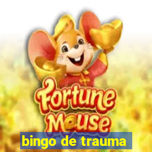 bingo de trauma