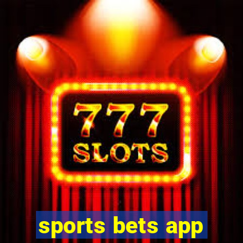 sports bets app