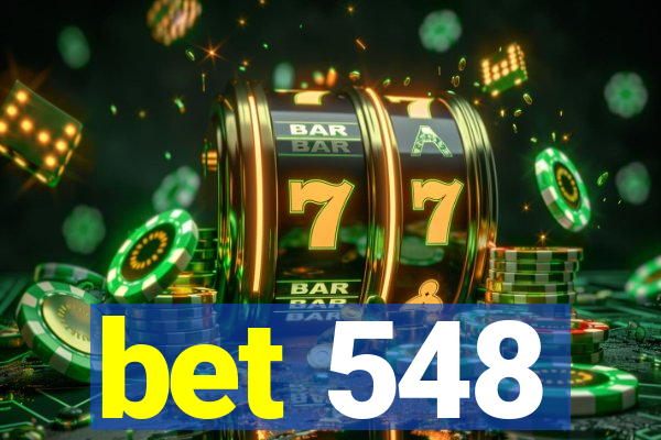 bet 548