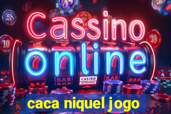 caca niquel jogo