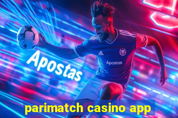 parimatch casino app