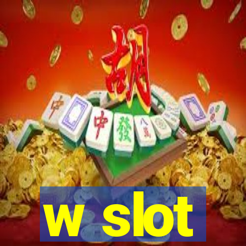 w slot