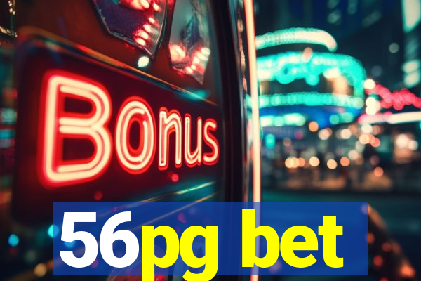 56pg bet