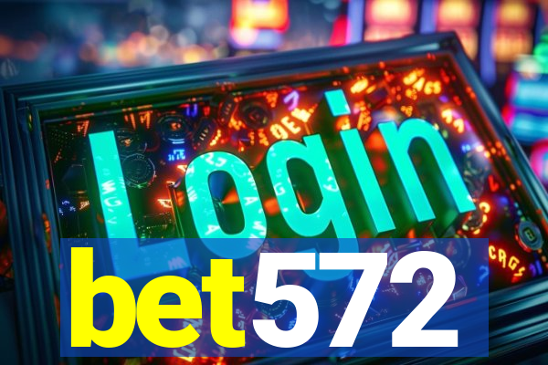 bet572