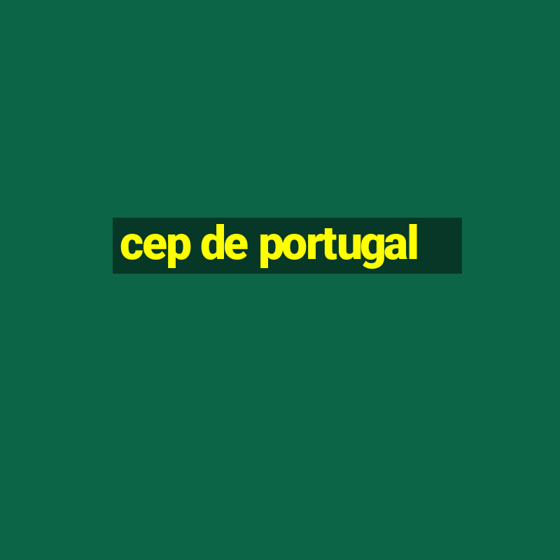 cep de portugal