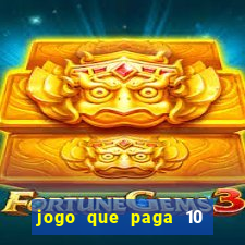 jogo que paga 10 reais no cadastro