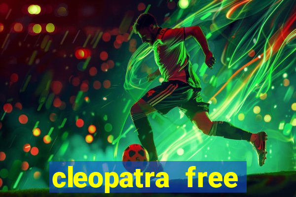 cleopatra free slots machines