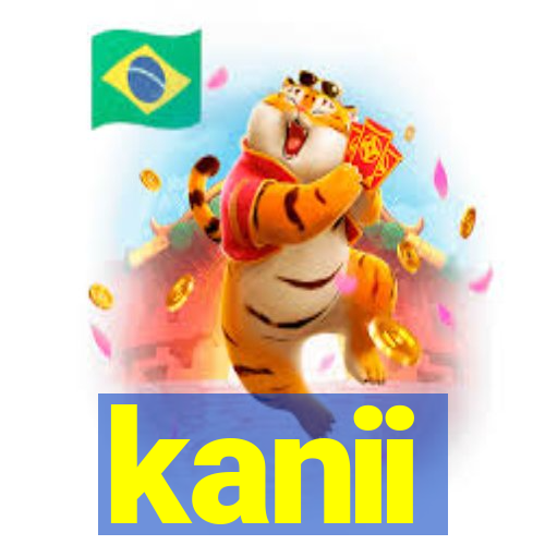 kanii