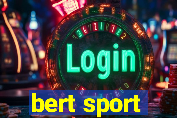 bert sport