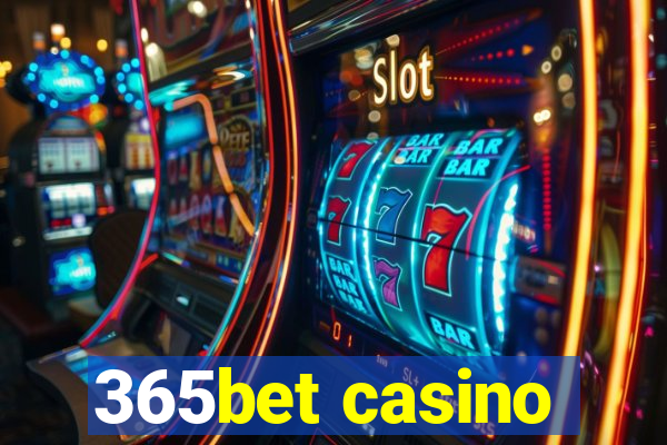 365bet casino