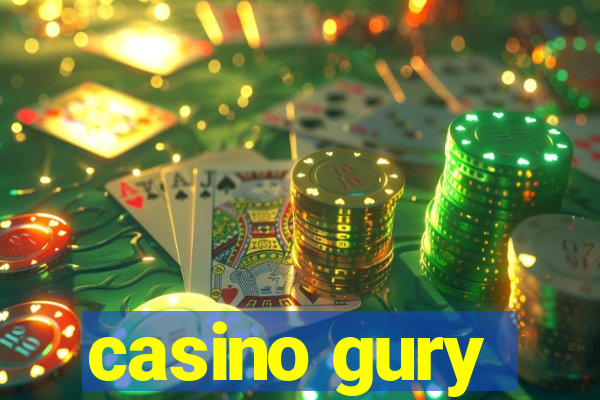 casino gury