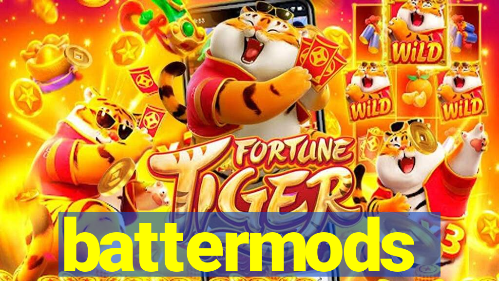 battermods