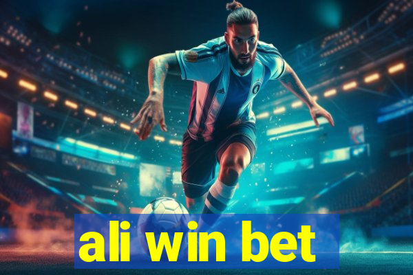 ali win bet