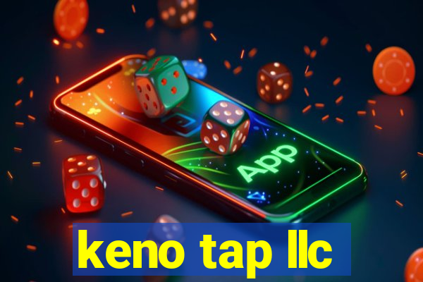 keno tap llc