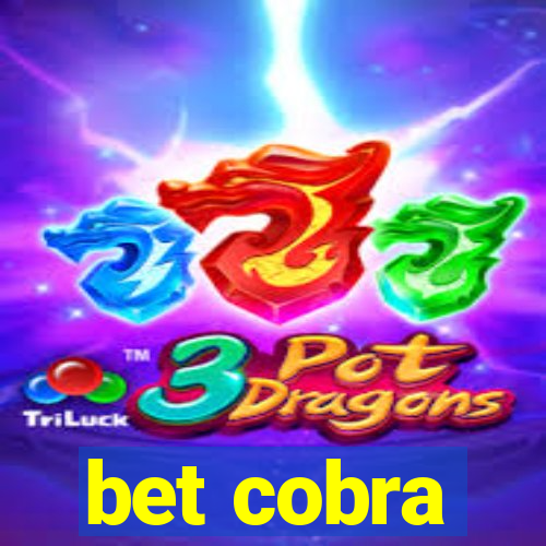 bet cobra