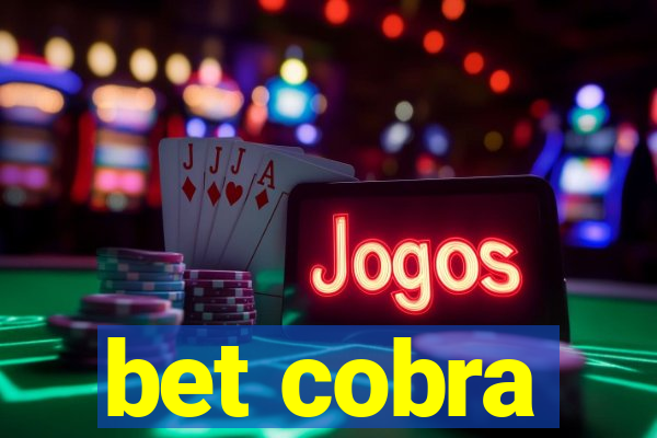 bet cobra