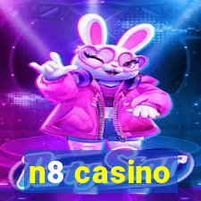 n8 casino