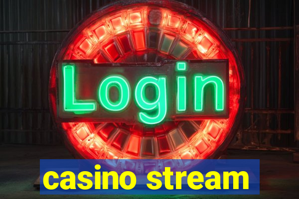 casino stream