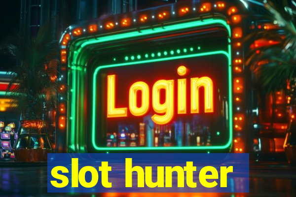 slot hunter