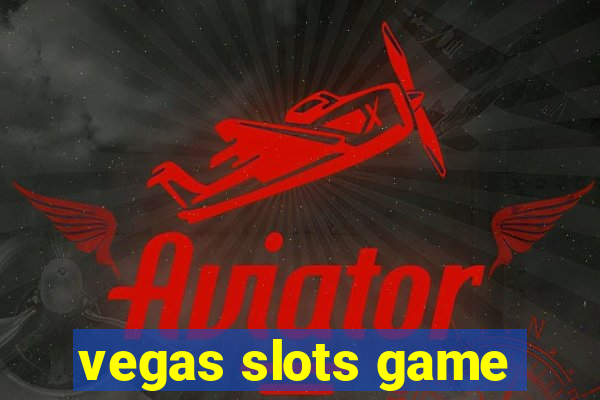 vegas slots game